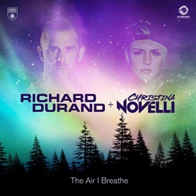 RICHARD DURAND & CHRISTINA NOVELLI - THE AIR I BREATHE
